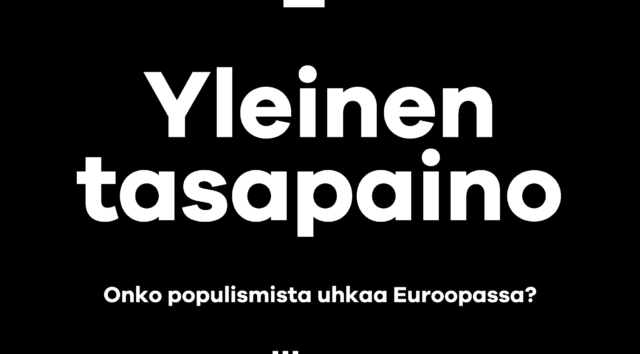 Yannick Lahti | Populismi, onko siitä uhkaa Euroopassa?